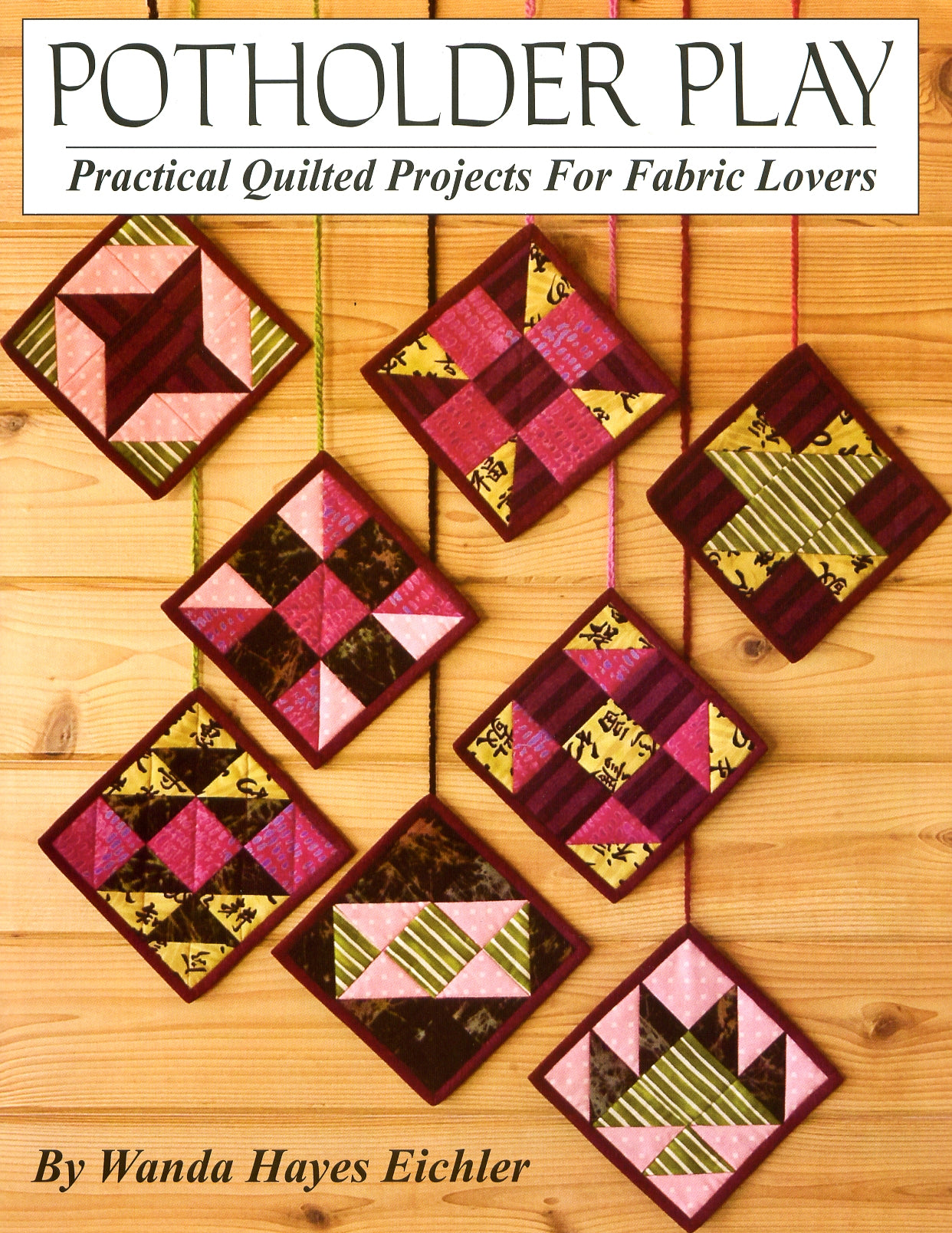 Quilt Pattern Book: Potholder Play